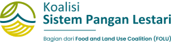 Koalisi Sistem Pangan Lestari Koalisi Sistem Pangan Lestari