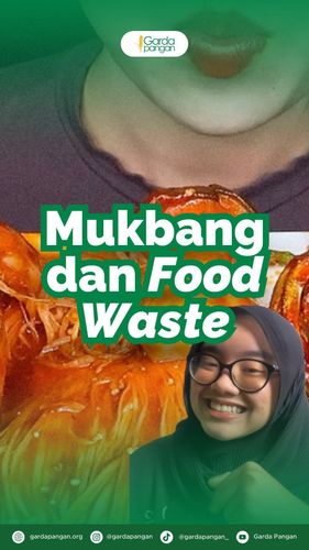 Mukbang dan Sampah Makanan