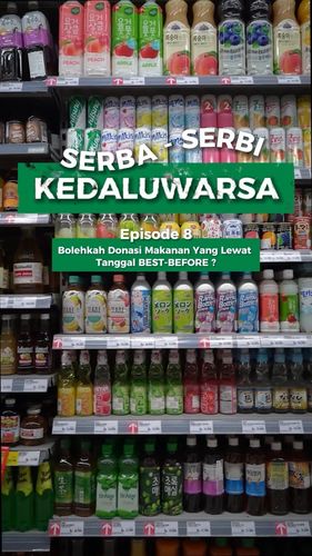 Episode 8: Bolehkah Donasi Makanan yang Lewat Tanggal BEST-BEFORE?